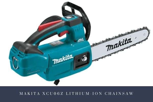 Makita XCU06Z Lithium-Ion Chainsaw